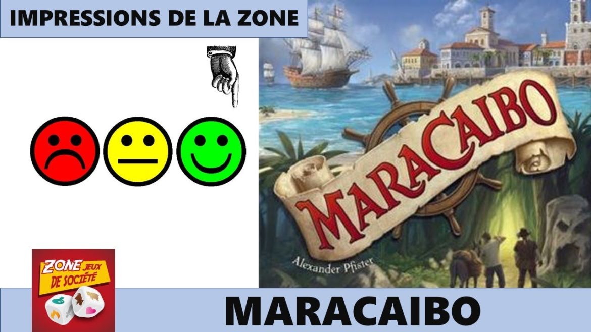 Maracaibo, la chronique de la Zone Jeux de Société