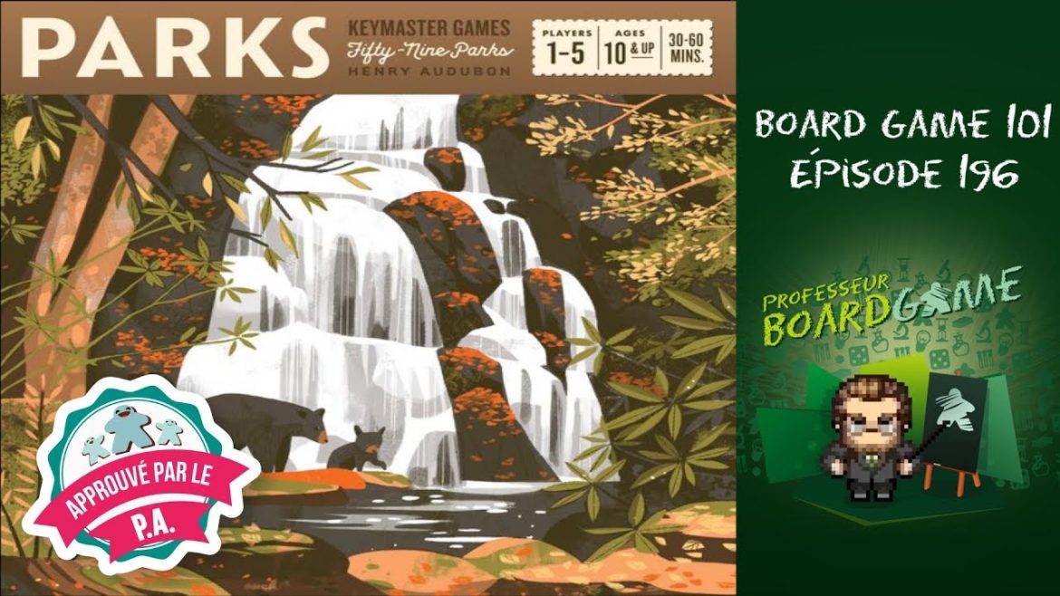 Parks, la chronique du Professeur Board Game