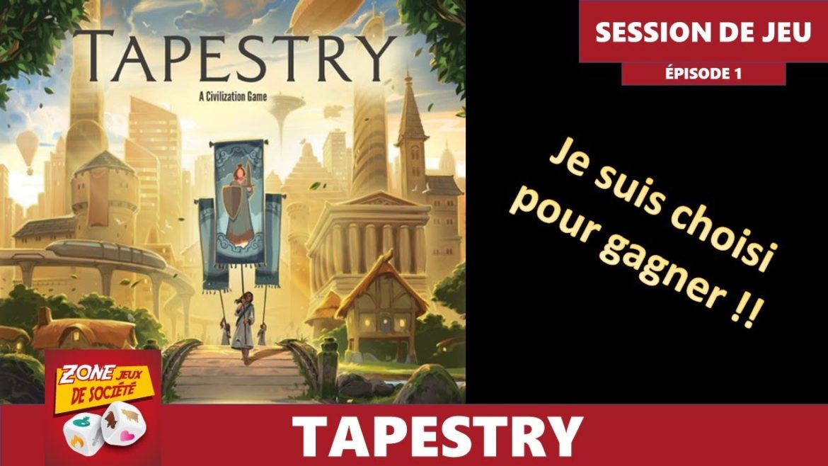 Tapestry, la chronique de la Zone Jeux de Société