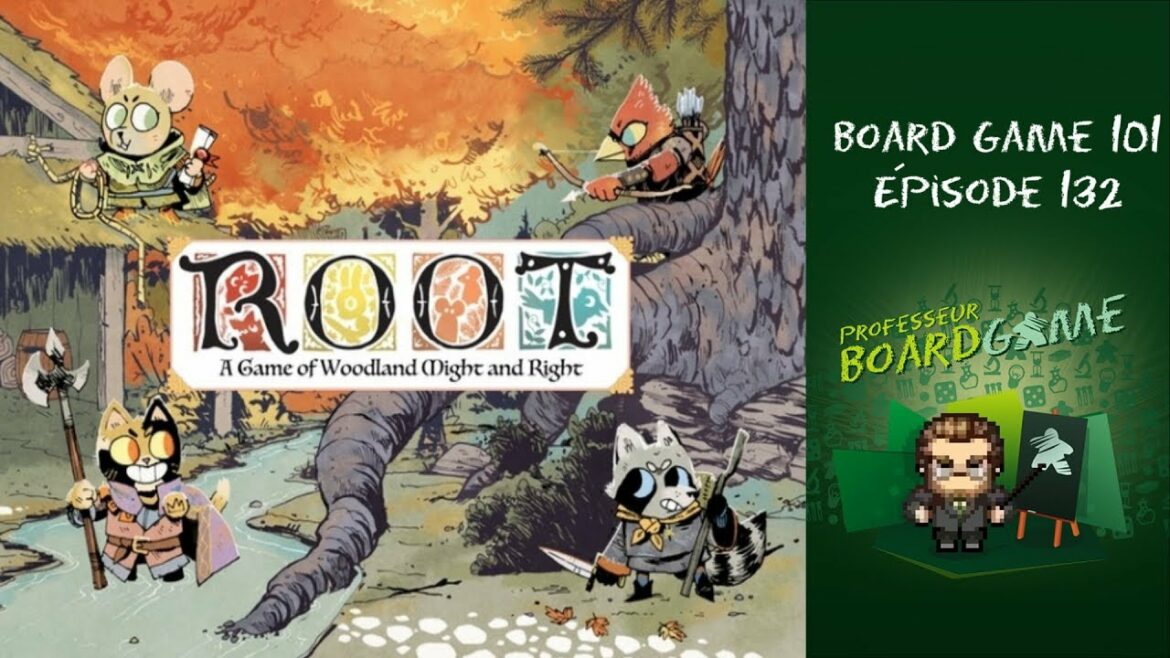 Root, la chronique du Professeur Board Game Root, la chronique du Professeur Board Game