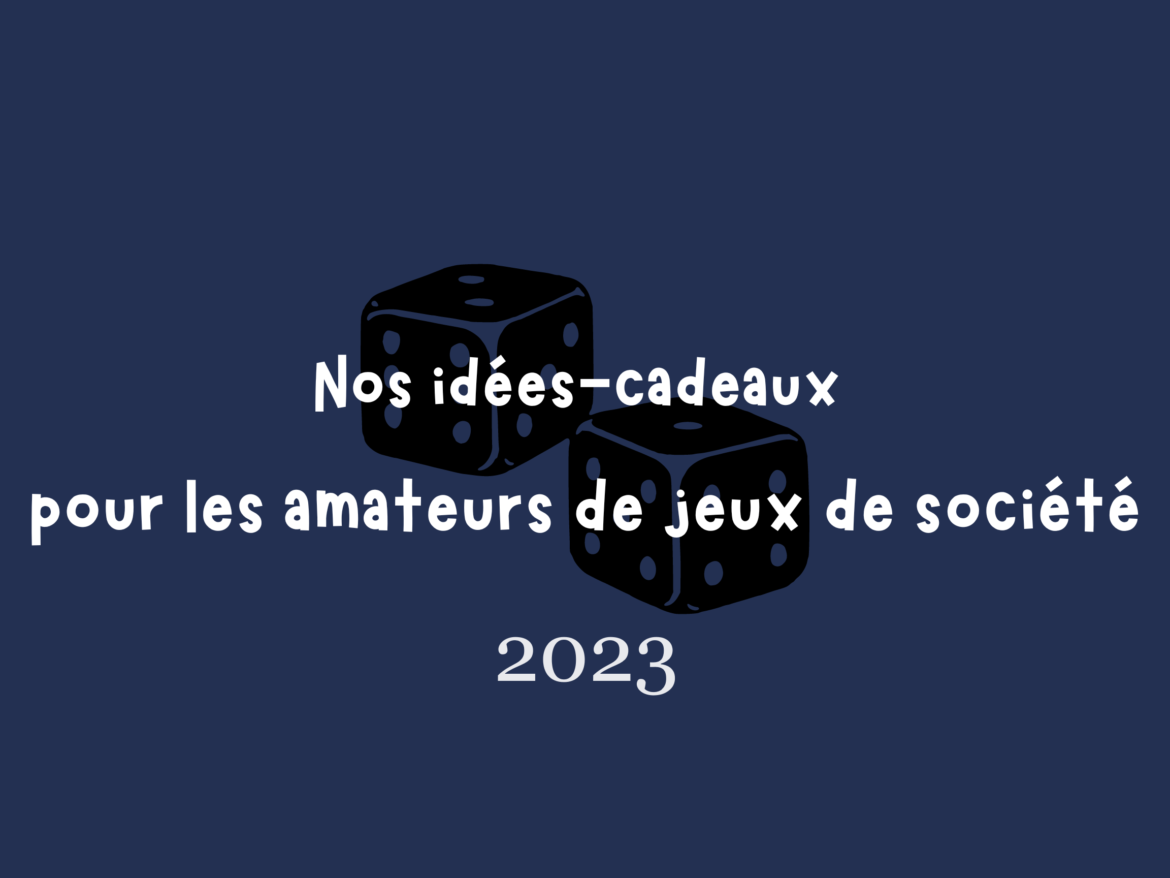 Guide des cadeaux de jeux de société 2023 Guide des cadeaux de jeux de société 2023